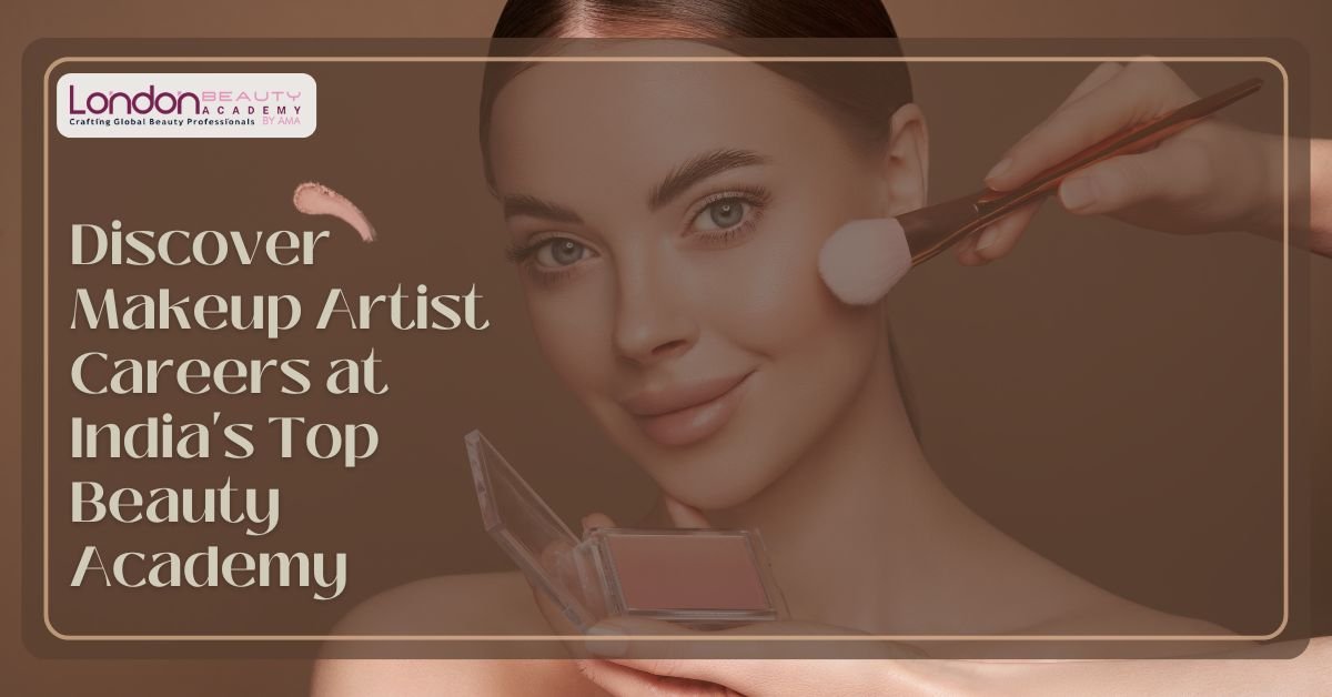 You are currently viewing Explore Career Opportunities as a Makeup Artist with the Best Beauty Academy in India